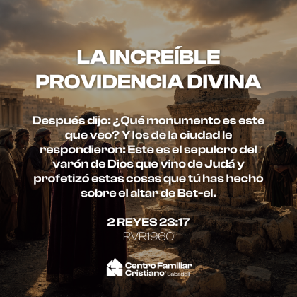 LA INCREÍBLE PROVIDENCIA DIVINA